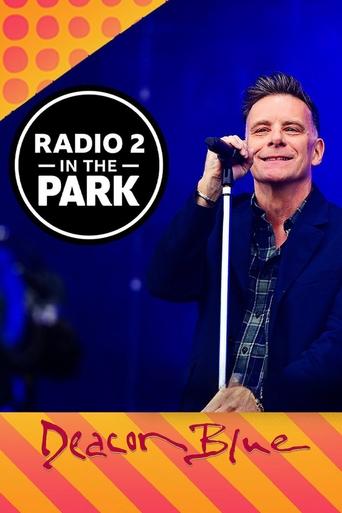 Deacon Blue: Radio 2 in the Park Poster of Deacon Blue: Radio 2 in the Park