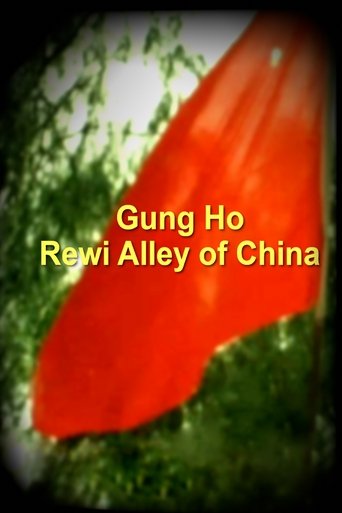 Gung Ho - Rewi Alley of China Poster of Gung Ho - Rewi Alley of China