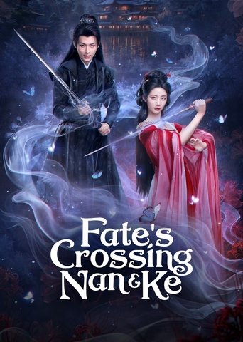 Fate's Crossing Nan & Ke Poster of Fate's Crossing Nan & Ke