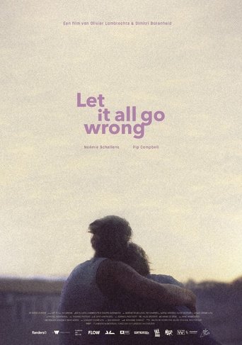 Let It All Go Wrong Poster of Let It All Go Wrong