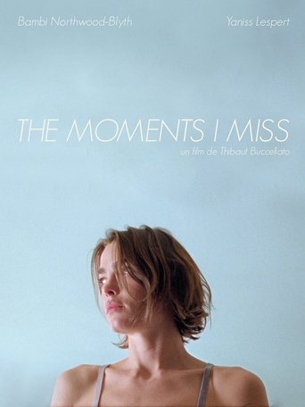 The Moments I Miss Poster of The Moments I Miss