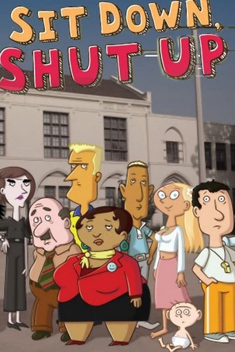 Sit Down, Shut Up Poster of Sit Down, Shut Up