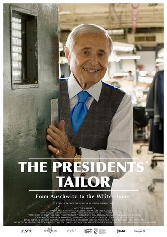 The Presidents’ Tailor – From Auschwitz to the White House Poster of The Presidents’ Tailor – From Auschwitz to the White House