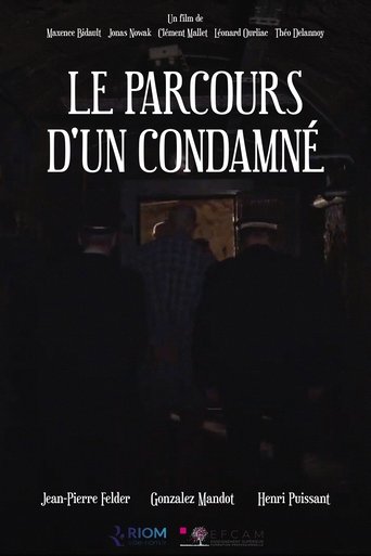 Le parcours d'un condamné Poster of Le parcours d'un condamné