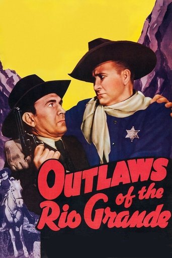 Outlaws of the Rio Grande Poster of Outlaws of the Rio Grande