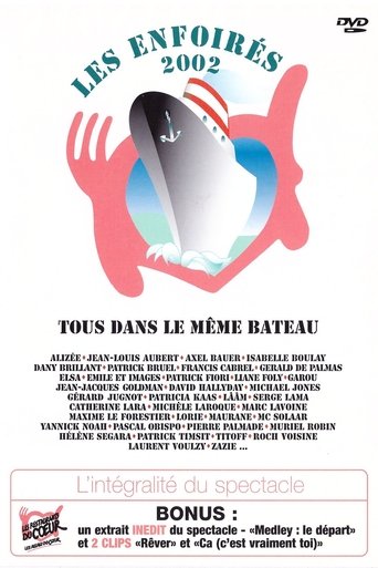 Les Enfoirés 2002 - Tous dans le même bateau Poster of Les Enfoirés 2002 - Tous dans le même bateau