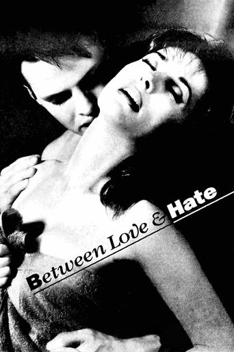 Between Love and Hate Poster of Between Love and Hate