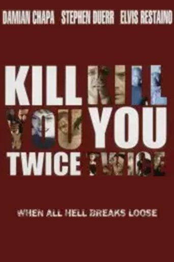 Kill You Twice Poster of Kill You Twice