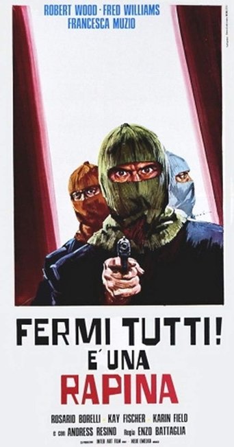 Nobody Move... This Is a Robbery Poster of Nobody Move... This Is a Robbery