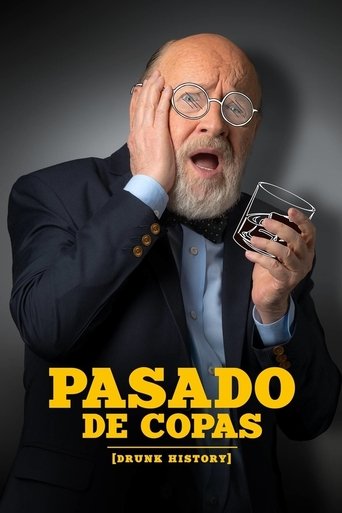 Pasado de Copas (Drunk History) Poster of Pasado de Copas (Drunk History)