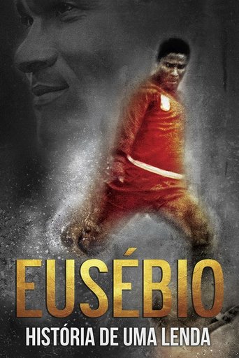 Eusébio: Story of a Legend Poster of Eusébio: Story of a Legend