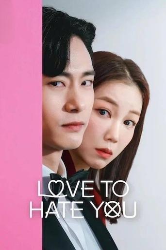Love to Hate You Poster of Love to Hate You