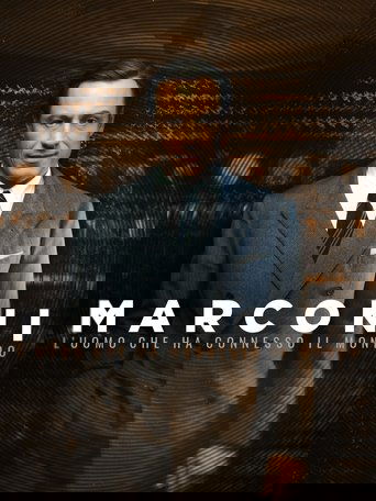 Marconi, O Homem que Uniu o Mundo Poster of Marconi, O Homem que Uniu o Mundo