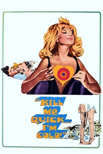 Kill Me Quick, I'm Cold Poster of Kill Me Quick, I'm Cold