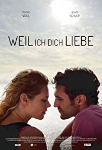 Weil ich dich liebe Poster of Weil ich dich liebe