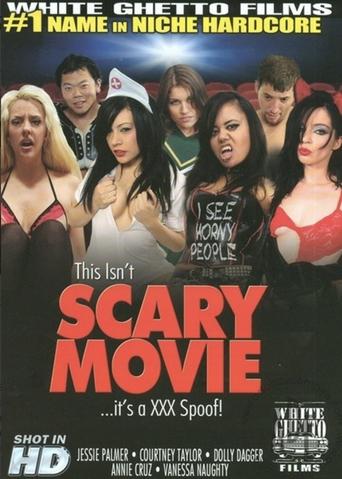 This Isn't Scary Movie... It's a XXX Spoof! Poster of This Isn't Scary Movie... It's a XXX Spoof!