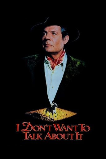 I Don't Want to Talk About It Poster of I Don't Want to Talk About It