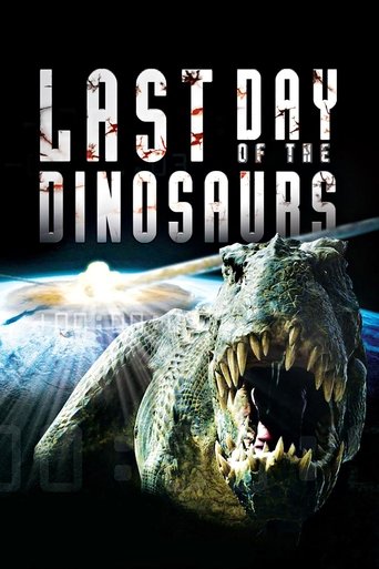 Last Day of the Dinosaurs Poster of Last Day of the Dinosaurs