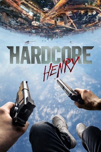Hardcore Henry Poster of Hardcore Henry