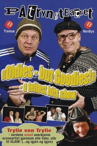 Påtryneteatret: "Oldies - but Goodies!" - A teitest hits show Poster of Påtryneteatret: "Oldies - but Goodies!" - A teitest hits show