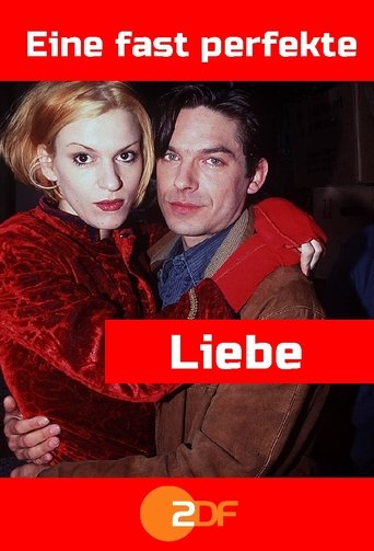 Eine fast perfekte Liebe Poster of Eine fast perfekte Liebe