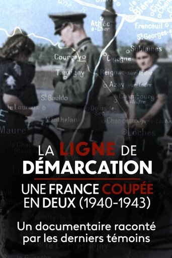 La Ligne de démarcation, une France coupée en deux (1940-1943) Poster of La Ligne de démarcation, une France coupée en deux (1940-1943)