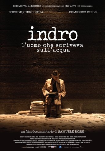 Indro - L'uomo che scriveva sull'acqua Poster of Indro - L'uomo che scriveva sull'acqua