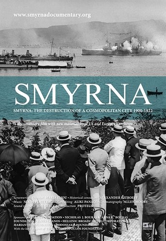 Smyrna: The Destruction of a Cosmopolitan City - 1900-1922 Poster of Smyrna: The Destruction of a Cosmopolitan City - 1900-1922