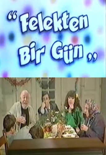 Felekten Bir Gün Poster of Felekten Bir Gün