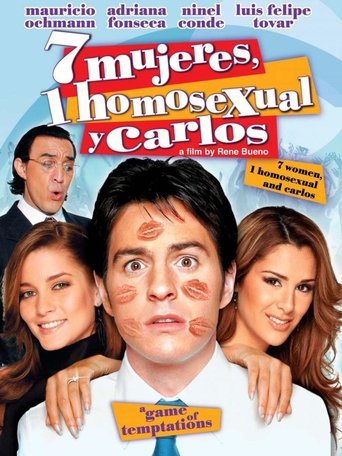 7 Mujeres, 1 Homosexual y Carlos Poster of 7 Mujeres, 1 Homosexual y Carlos
