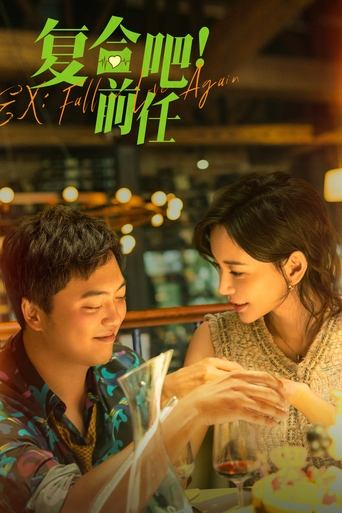 Ex: Fall in Love Again Poster of Ex: Fall in Love Again
