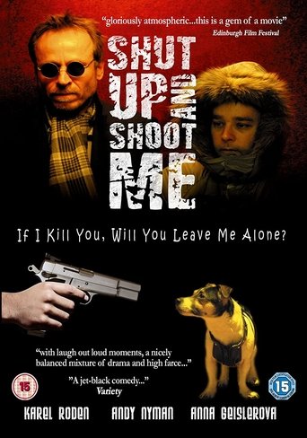 Shut Up and Shoot Me Poster of Shut Up and Shoot Me