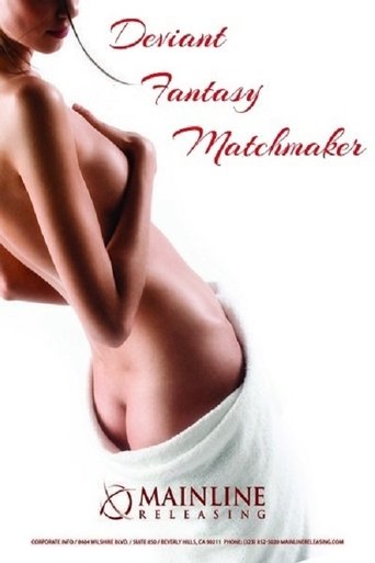 Deviant Fantasy Matchmaker Poster of Deviant Fantasy Matchmaker