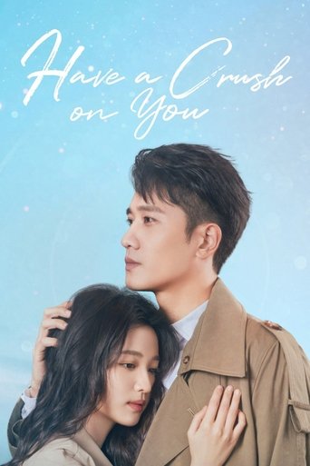 Have a Crush On You Poster of Have a Crush On You