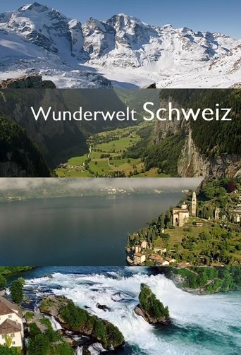 Wunderwelt Schweiz Poster of Wunderwelt Schweiz