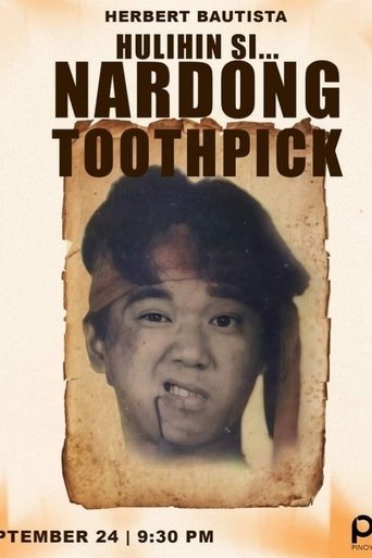 Hulihin si Nardong Toothpick Poster of Hulihin si Nardong Toothpick