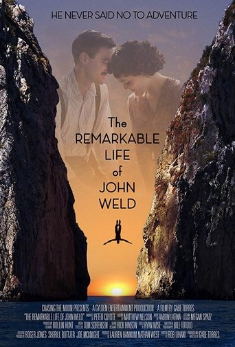 The Remarkable Life of John Weld Poster of The Remarkable Life of John Weld