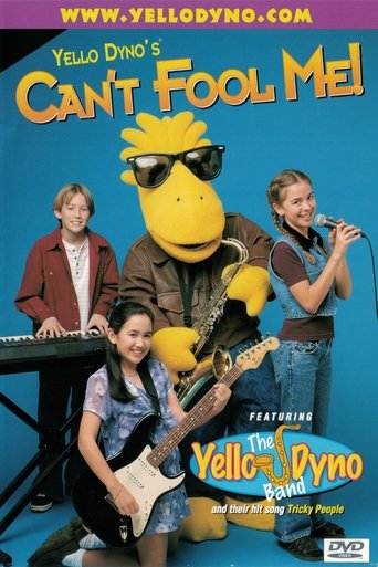 Yello Dyno's Can't Fool Me! Poster of Yello Dyno's Can't Fool Me!