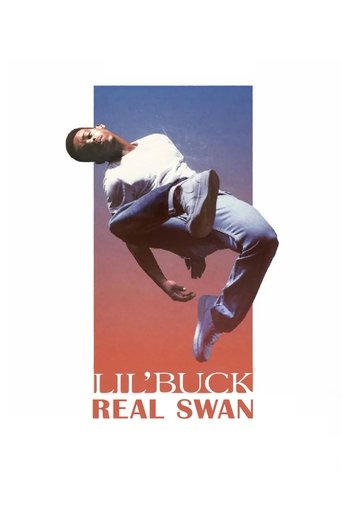 Lil' Buck: Real Swan Poster of Lil' Buck: Real Swan