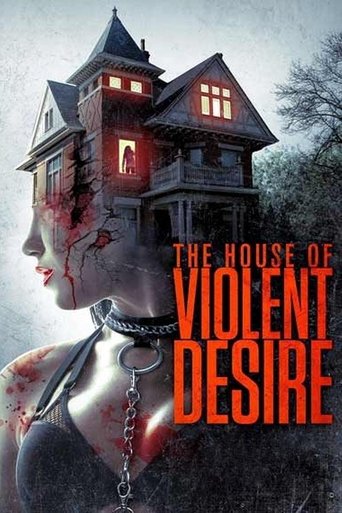 The House of Violent Desire Poster of The House of Violent Desire