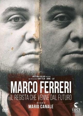 Marco Ferreri: The Director Who Came from the Future Poster of Marco Ferreri: The Director Who Came from the Future