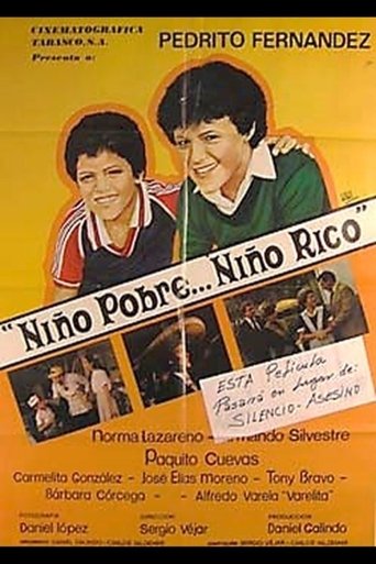 Niño pobre, niño rico Poster of Niño pobre, niño rico