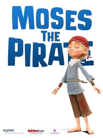 Moses the Pirate Poster of Moses the Pirate