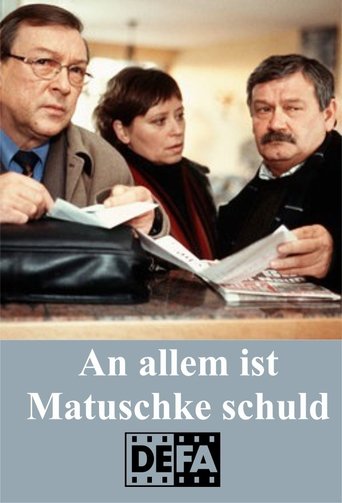 An allem ist Matuschke schuld Poster of An allem ist Matuschke schuld