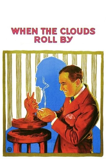 When the Clouds Roll By Poster of When the Clouds Roll By