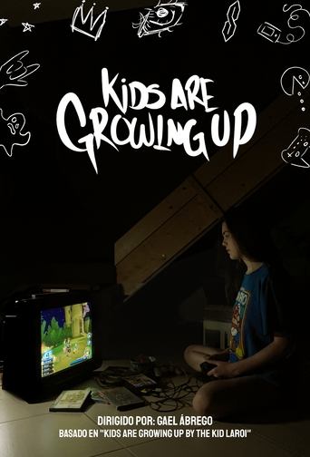 Kids Are Growing Up Poster of Kids Are Growing Up