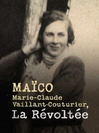 Maïco : Marie-Claude Vaillant-Couturier, la révoltée Poster of Maïco : Marie-Claude Vaillant-Couturier, la révoltée