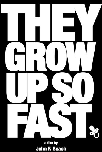 They Grow Up So Fast Poster of They Grow Up So Fast