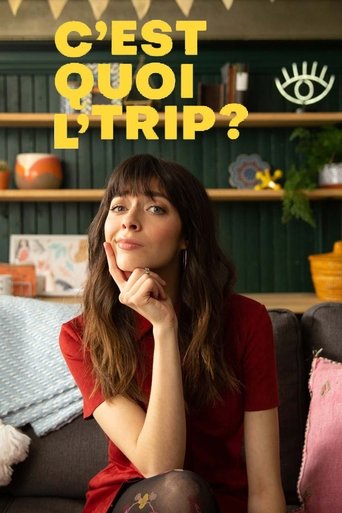 C'est quoi l'trip? Poster of C'est quoi l'trip?