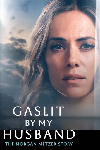 Gaslit by My Husband: The Morgan Metzer Story Poster of Gaslit by My Husband: The Morgan Metzer Story